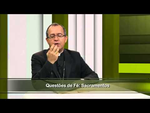 Igreja Militante - Questões de Fé: Sacramentos - 27/10/2014