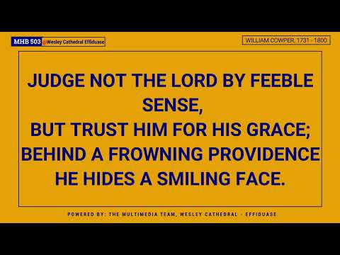 MHB 503 - GOD MOVES IN A MYSTERIOUS WAY @wesleycathedraleffiduase7847