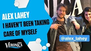 ALEX LAHEY - I HAVEN&#39;T BEEN TAKING CARE OF MYSELF (AUDIO) //Live bij Giel - Radio Veronica