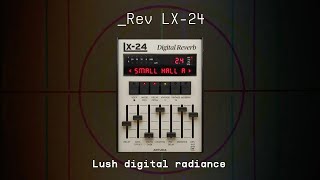 Video thumbnail for Rev LX-24 | Lush digital radiance | ARTURIA by Arturia