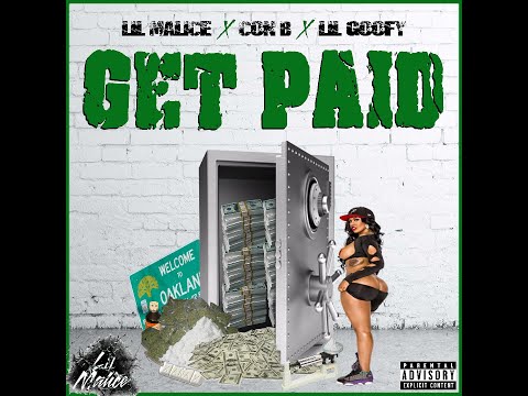 Lil Malice ft. Con B & Lil Goofy - Get Paid (Audio)