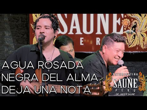 Agua Rosada / Negra del alma / Deja una nota - ESTUDIANTINA SAUÑE en La Estación (EN VIVO)