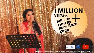 Mile Ho Tum By Sara Raza Khan - YouTube