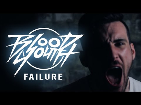 Blood Youth - Failure (Official Music Video)
