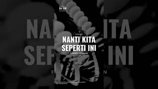 Download lagu DJ FUNKOT NANTI KITA SEPERTI INI #djgusraex #funkotindonesia #batassenja mp3