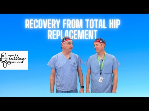 Total Hip Replacement Recovery: Week One