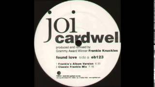 Joi Cardwell   Found Love Gomi's Lair Club Mix