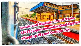 preview picture of video 'Video from Inside & outside of Train || 19713 Jaipur-Secunderabad Express skipping Warud Orange city'