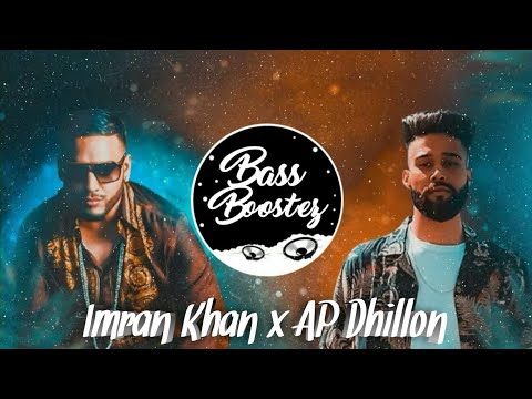lmran Khan X AP Dhillon Mashup | Dip SR | Best Of Imran Khan AP Dhillon Songs | Panjabi Mashup | BBO