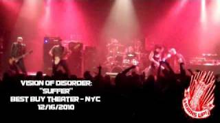 Vision Of Disorder - What You Are &amp; Suffer (Live in New York City 12/16/2010)