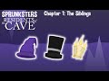 Sprunksters - Residents of the Cave: Chapter 1 - The Siblings (Sprunki Anniversary Special)