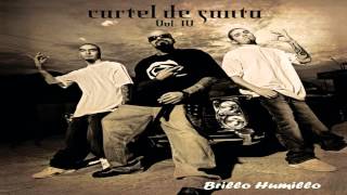 05.- Cartel De Santa - Brillo Humillo [Vol.4]