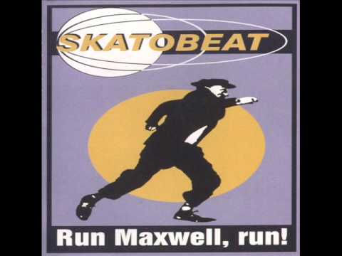 Skatobeat - Run Maxwell, Run
