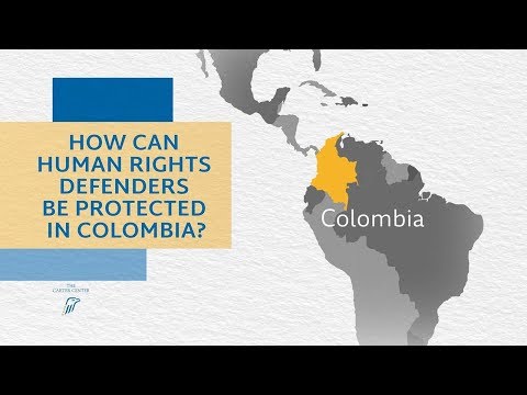 How Can Human Rights Defenders Be Protected In Colombia?