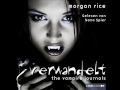 Rice, The Vampire Journals - Verwandelt