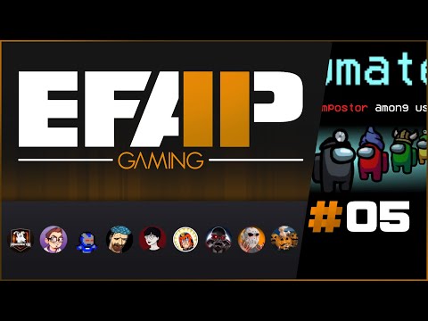 EFAP Gaming #5 - Among Us
