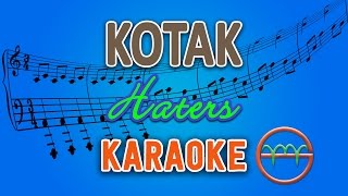 Download lagu Kotak - Haters (Karaoke) | GMusic mp3