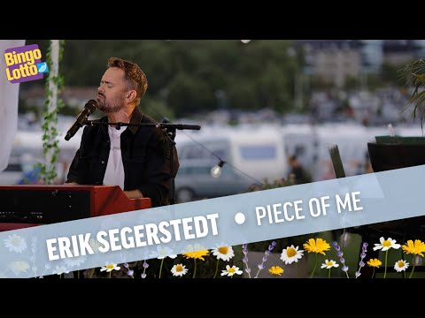 Erik Segerstedt - Piece of me - BingoLottos Sommarkväll 30/7