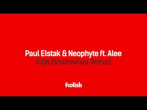 Paul Elstak & Neophyte ft. Alee - Icon (Shadowfact Remix)