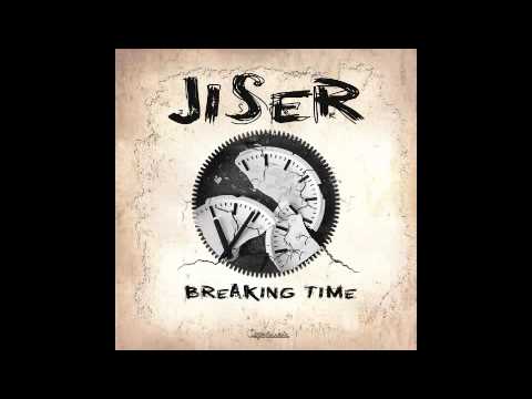 Official - Jiser - Breaking Time