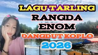 Download lagu LAGU TARLING RANGDA ENOM DANGDUT KOPLO mp3