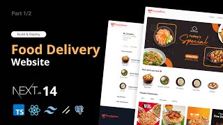 how to make full stack food delivery website using Nextjs 14, drizzle orm, PostgreSQL, shadcn UI
