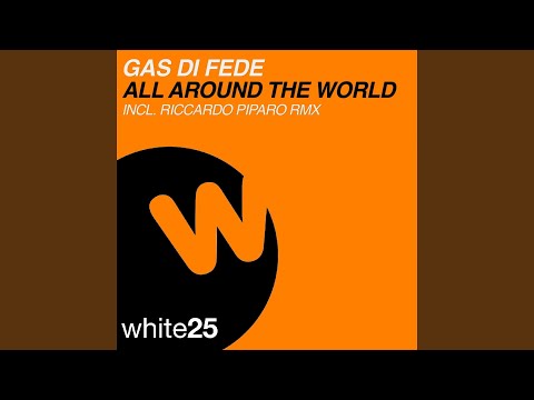 All Around the World (Riccardo Piparo Rmx Edit)