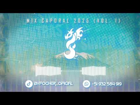 Mix Caporal 2025 (vol 1) - ByFocher🎧