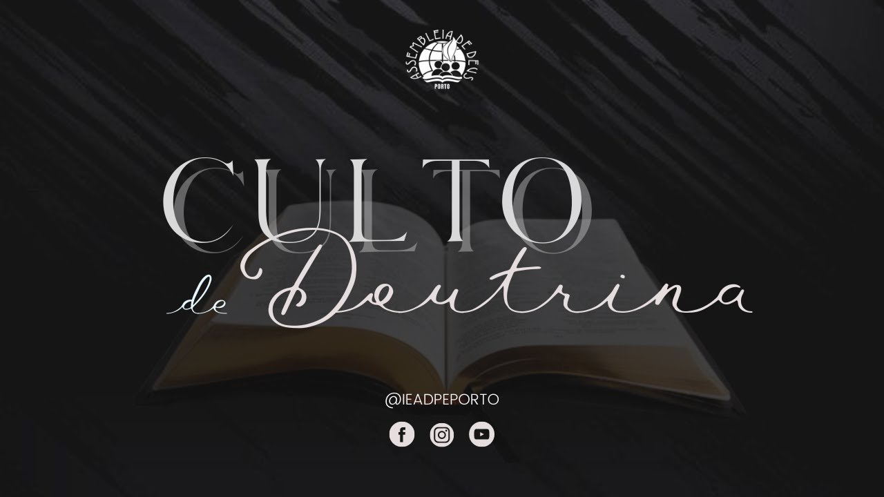 AO VIVO: CULTO DE DOUTRINA - 08/10/2024 | IEADPE - PORTO - PORTUGAL