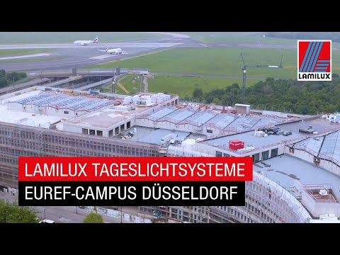 LAMILUX Referenz: EUREF-Campus Düsseldorf - Reallabor der Energiewende
