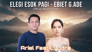 Download lagu Elegi Esok Pagi - Ebiet G. Ade ( Music Cover - Ariel NOAH Feat Lyodra) Lagu Pop Rock Terbaru mp3