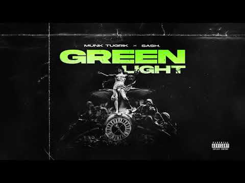 Munk tugrik x sash. - Greenlight (Official audio)