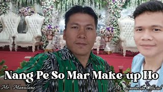 Download lagu Nangpe So Marmekap Ho mp3 Download lagu Nangpe So Marmekap Ho mp3
