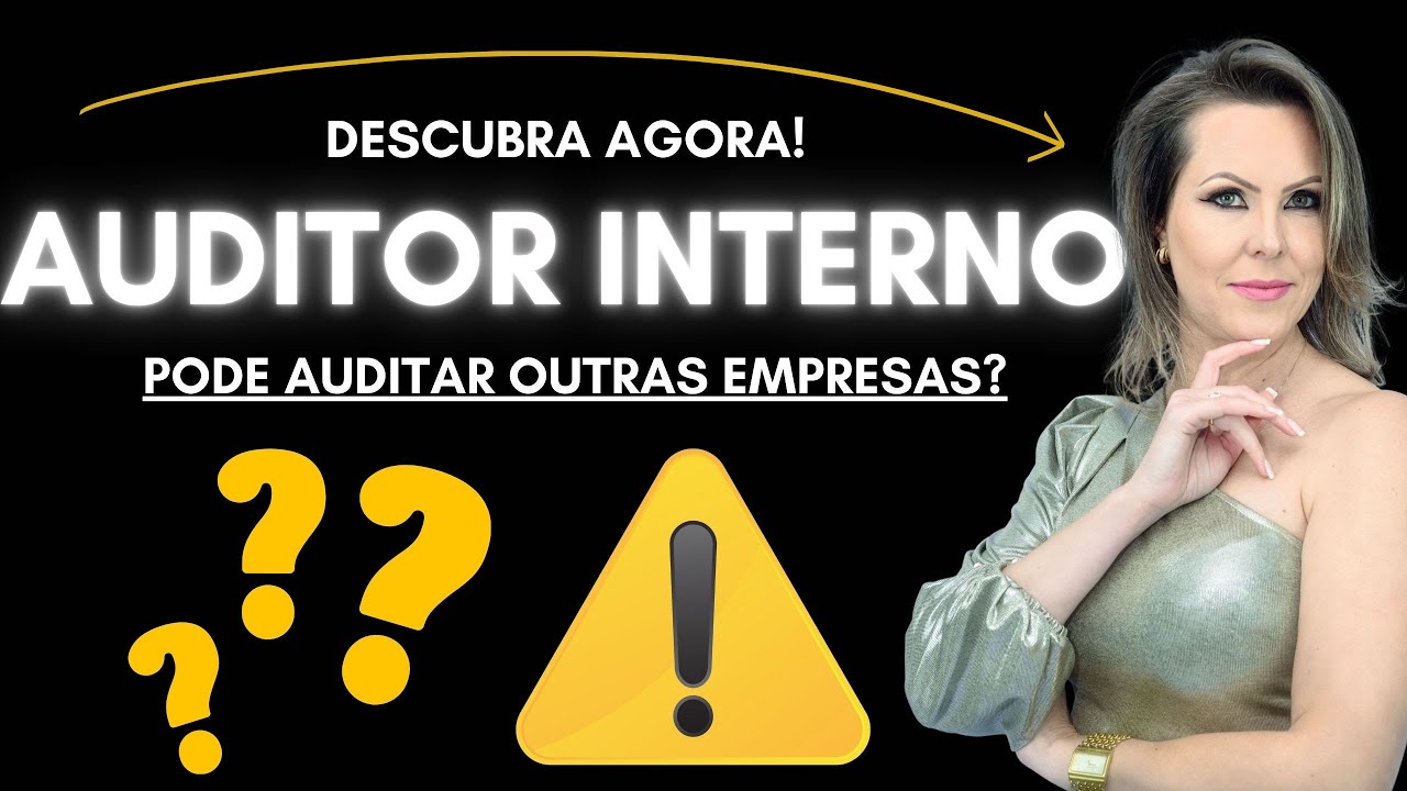 AUDITOR INTERNO PODE AUDITAR OUTRAS EMPRESAS