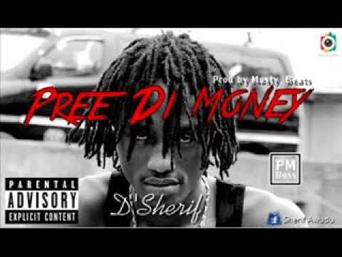 DSherif(PmBoss) - Pree Di Money (Prod by mustybeatz) 2k17