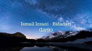 Ismail Izzani - Bidadari (Lirik Video)