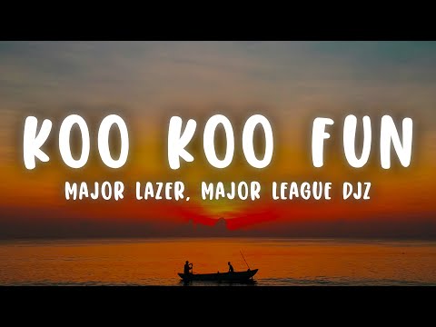 Major Lazer & Major League DJz - Koo Koo Fun (Lyrics) feat. Tiwa Savage and DJ Maphorisa