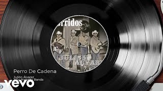 Perro De Cadena Lyrics English Translation