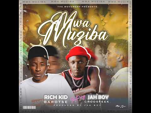 Rich Kid Barotse - Mwa Muziba Ft. Jah Boy (Official Audio)
