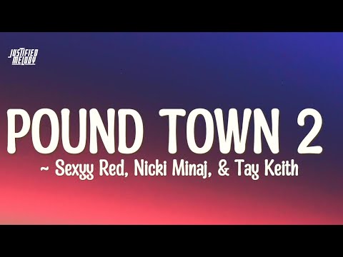 Pound Town 2 - Sexyy Red (feat. Nicki Minaj & Tay Keith) (Lyrics)