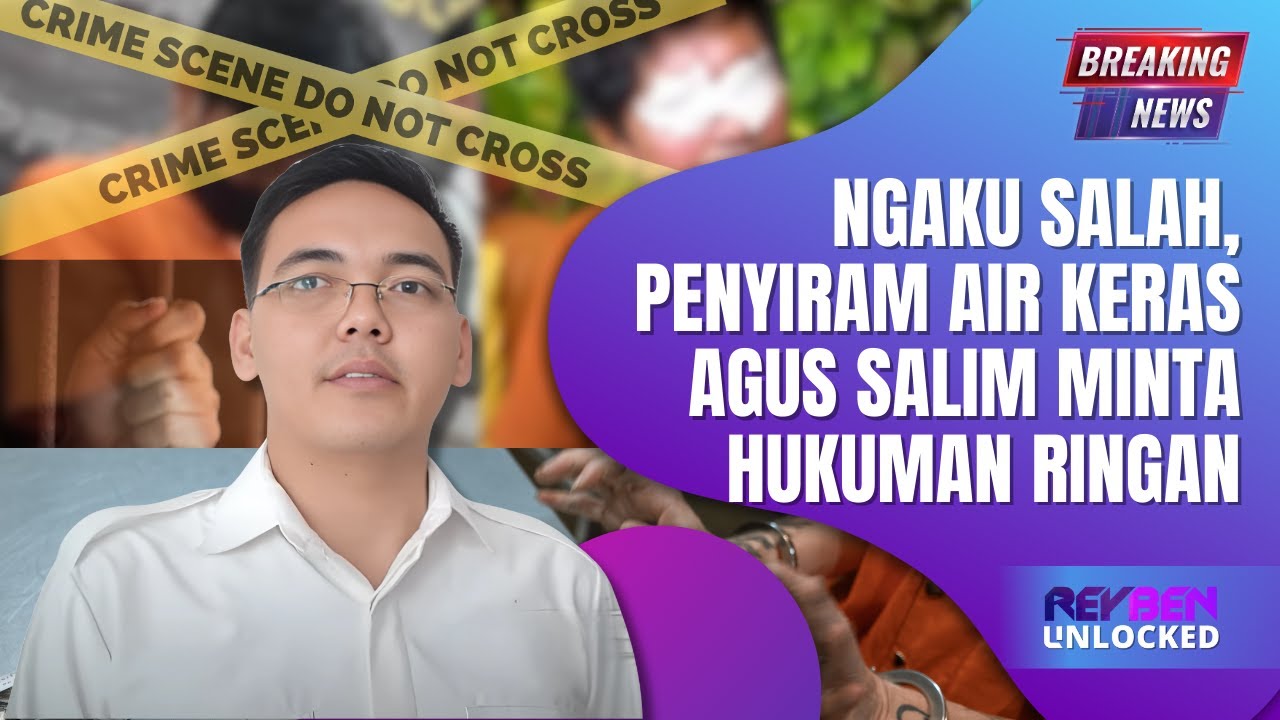 Harapan Aji Agar Divonis Ringan dalam Kasus Penyiraman Air Keras Agus Salim