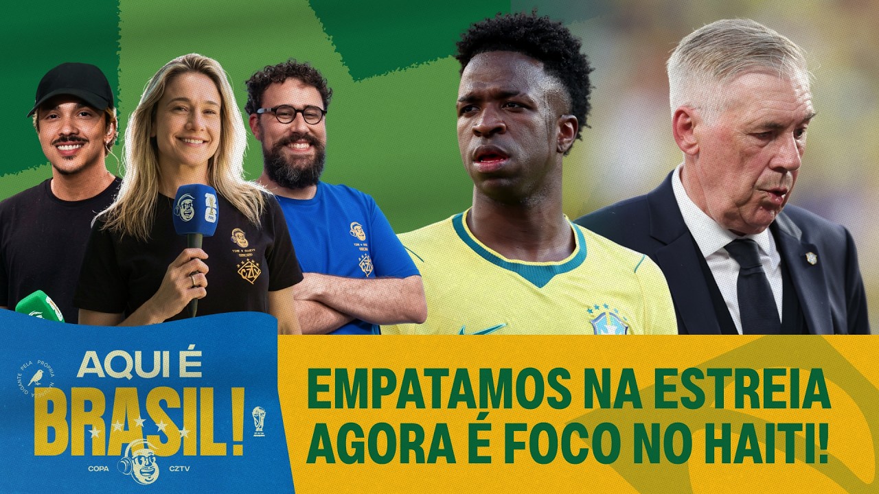 BRASIL EMPATA COM MARROCOS NA ESTREIA E JÁ INICIA PREPARAÇÃO PARA 2ª RODADA | AQUI É BRASIL