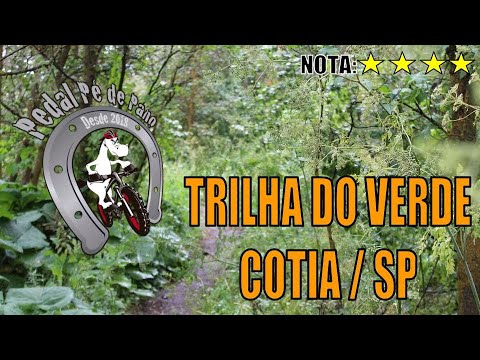 TRILHA DO VERDE - COTIA / SP