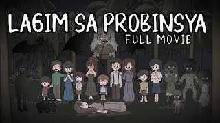 LAGIM SA PROBINSYA FULL MOVIE | Tagalog Animated Horror Story