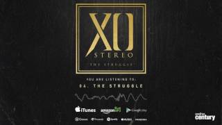 XO Stereo - The Struggle