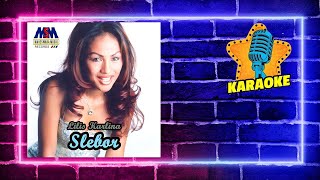 Download lagu ORIGINAL KARAOKE NO VOCAL - SLEBOR [LILIS KARLINA] mp3