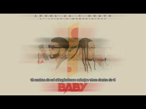 Anuel AA, Quavo feat. DJ Luian, Mambo Kingz - Baby (Letras-Lyrics)
