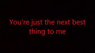 All Time Low- Next Best Thing- Lyrics