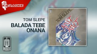Download lagu Tom Slepe - Balada Tebe Onana ( Karaoke Video) mp3 Download lagu Tom Slepe - Balada Tebe Onana ( Karaoke Video) mp3