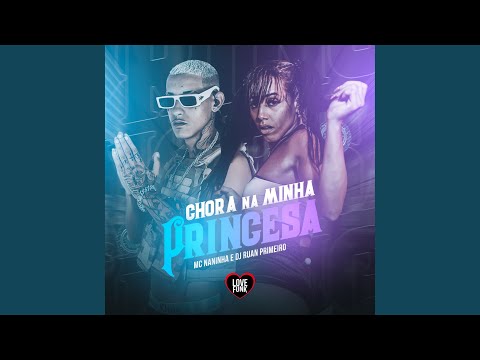 Chora na Minha Princesa